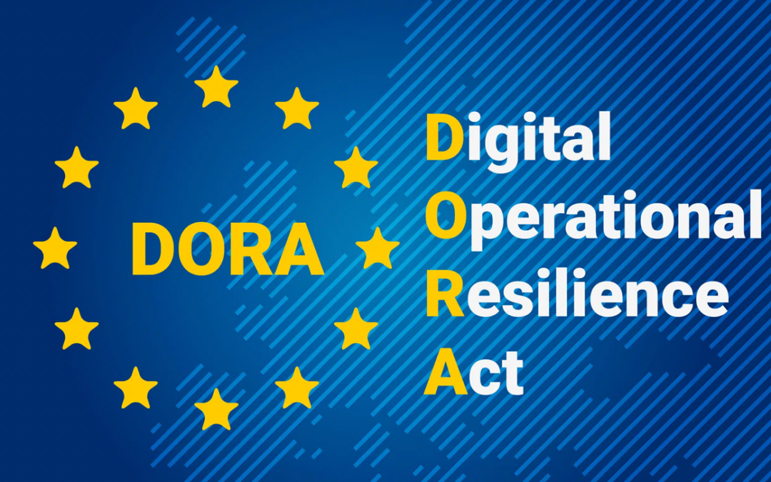 New EU Cybersecurity Rules (DORA) for Financial Companies Start January 17, 2025